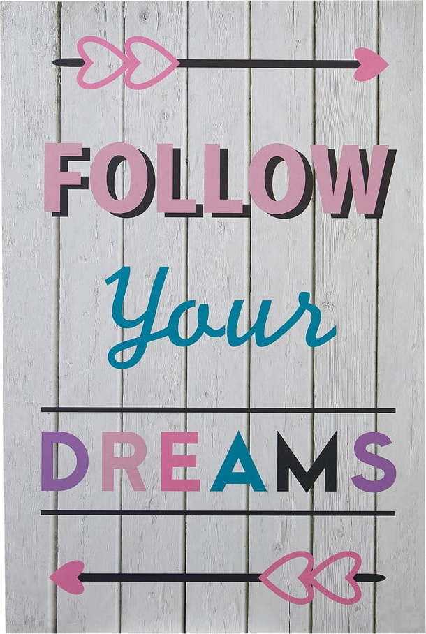 Dětský obrázek 30x45 cm Follow Your Dreams – Premier Housewares